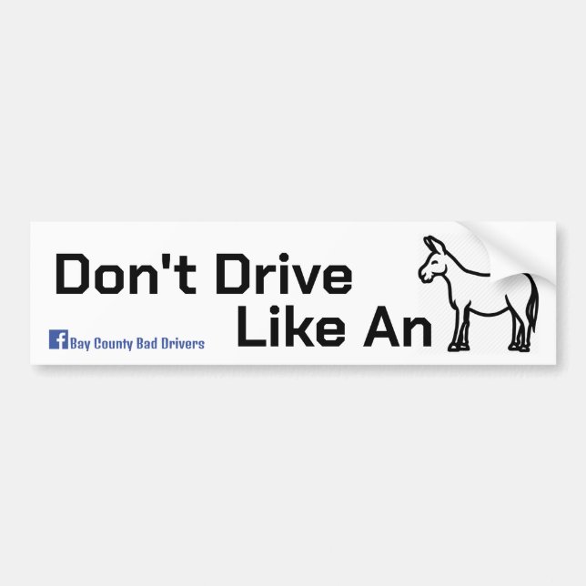 Adesivo Para Carro Drive Like A Mule (Frente)