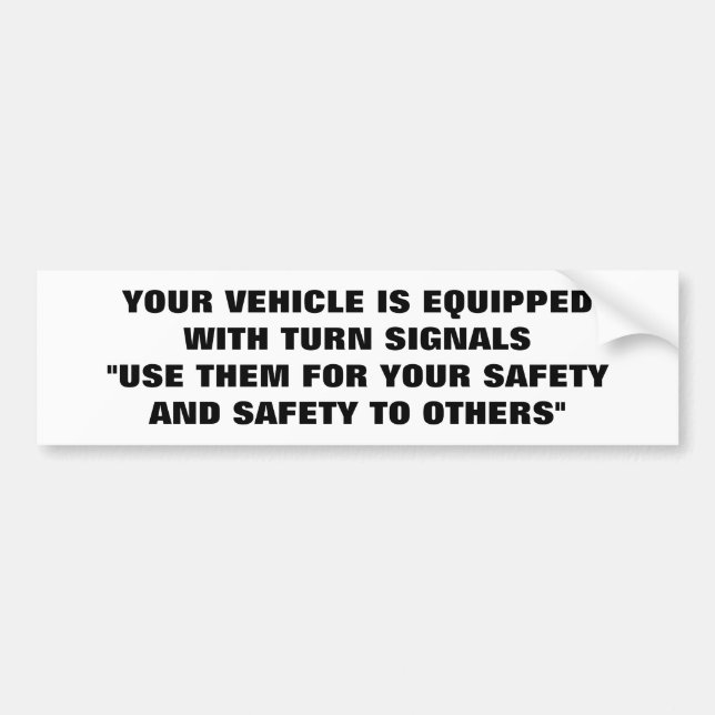 ADESIVO PARA CARRO DRIVERS "TURN SIGNALS" DO BUMPER STICKER (Frente)