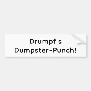 Adesivo Para Carro Drumpf's Dumpster-Punch! Hankamer Artjunkhaus Yum!