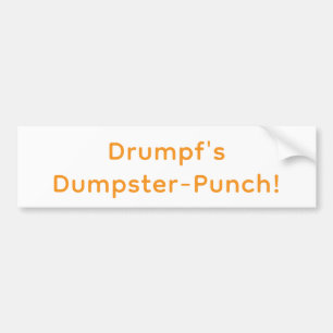 Adesivo Para Carro Drumpf's Dumpster-Punch! Hankamer Artjunkhaus Yum!