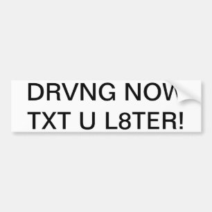 ADESIVO PARA CARRO DRVNG AGORA TXT U L8TER!