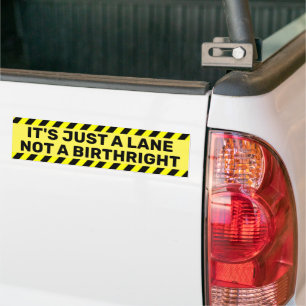 Adesivo Para Carro É apenas um Lane não um Humor Birthright