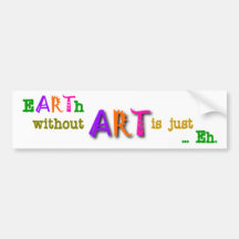Earth Without Art Is Just Eh