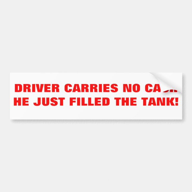 Adesivo Para Carro Ele Não Carregar Dinheiro, Só Comprou Gás (Frente)
