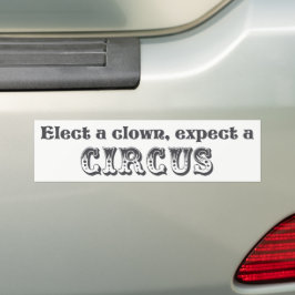 Adesivo Para Carro Eleve um palhaço, espere um circo! Anti Trump