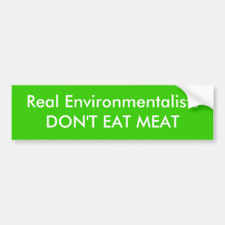 Adesivo Para Carro EnvironmentalistsDON'T real COME a CARNE