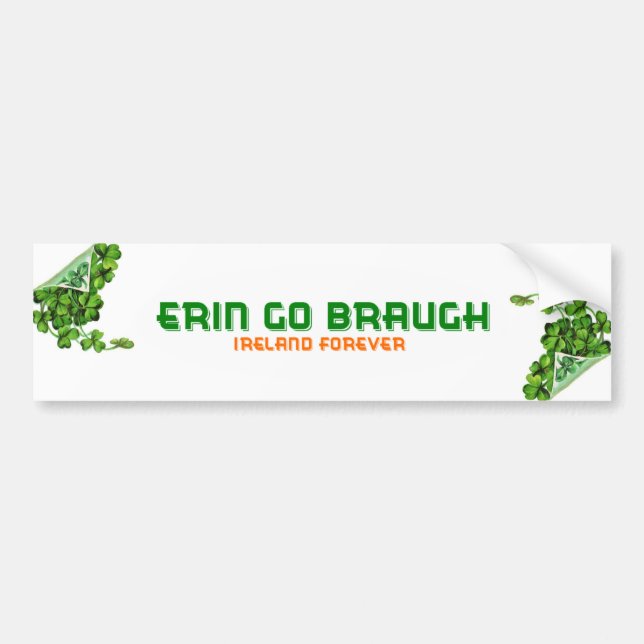 Adesivo Para Carro Erin Go Braugh Ireland Forever (Frente)