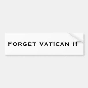 Adesivo Para Carro Esqueça o vaticano II