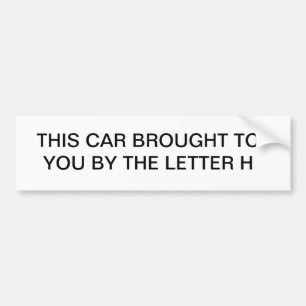 ADESIVO PARA CARRO ESTE CARRO TRAZIDO A VOCÊ PELA LETRA H