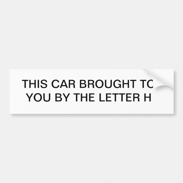 ADESIVO PARA CARRO ESTE CARRO TRAZIDO A VOCÊ PELA LETRA H (Frente)