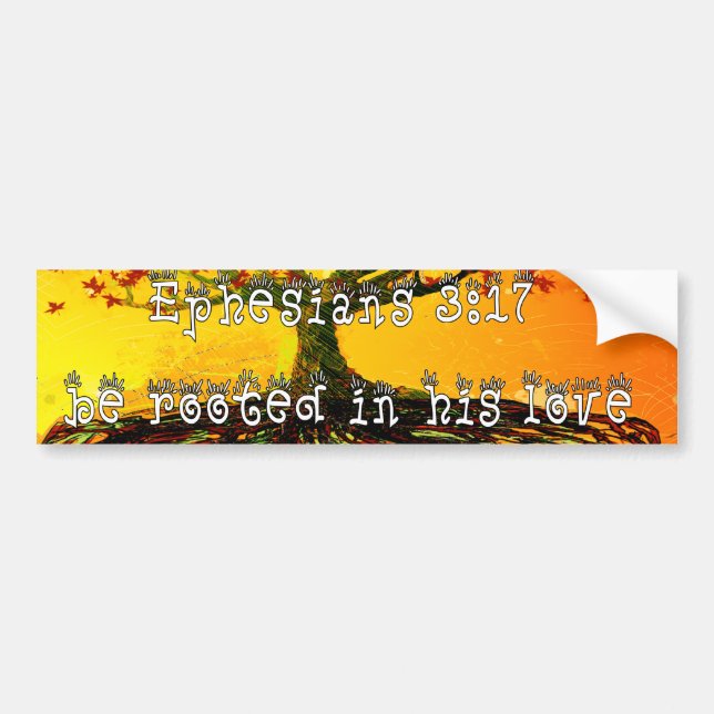 Adesivo Para Carro Esteja Enraizado Em Seus Efesianos Do Amor 3:17 (Frente)