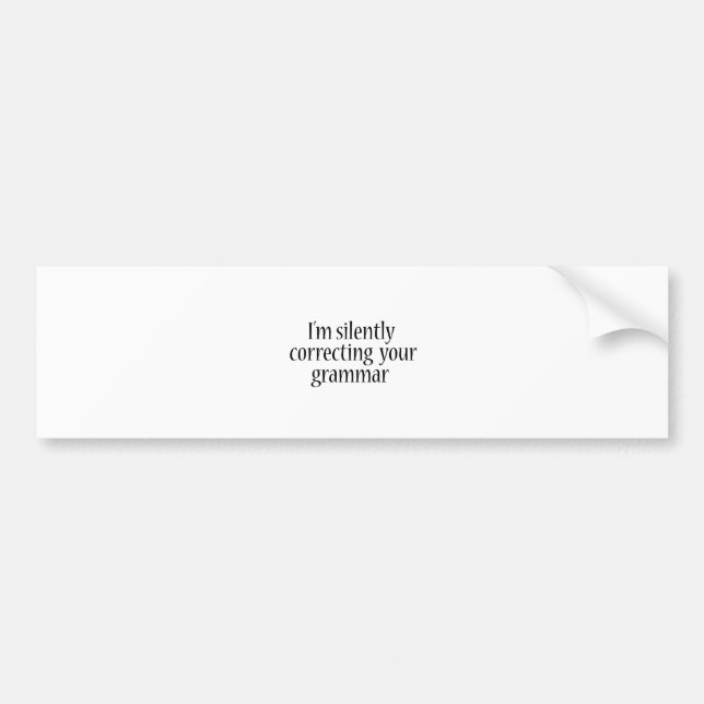 Adesivo Para Carro Estou a corrigir silenciosamente a tua Camiseta en (Frente)