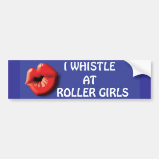 Adesivo Para Carro Eu assobio no Roller Girls Bumber Sticker