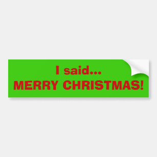 Adesivo Para Carro Eu disse… o FELIZ NATAL!