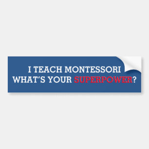 Adesivo Para Carro Eu ensino a Montessori o que é sua superpotência