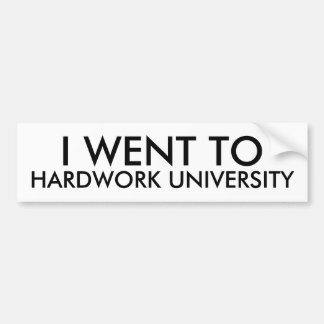 ADESIVO PARA CARRO EU FUI À UNIVERSIDADE DE HARDWORK,