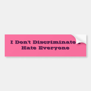 Adesivo Para Carro Eu não me discrimino deio todos