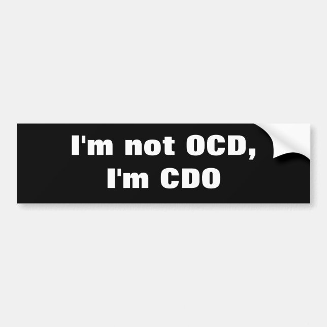 Adesivo Para Carro Eu não sou OCD, mim sou CDO (Frente)