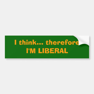 Adesivo Para Carro Eu penso que… conseqüentemente eu sou LIBERAL
