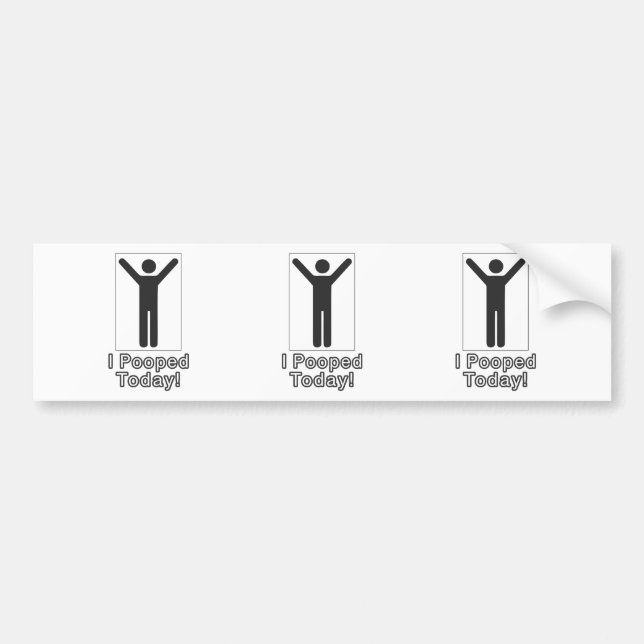 Adesivo Para Carro Eu pooped hoje (Frente)