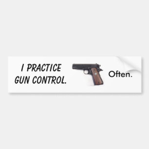 Adesivo Para Carro Eu pratico o controlo de armas. Frequentemente