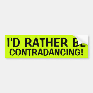 Adesivo Para Carro Eu PREFERENCIALMENTE CONTRADANCING!