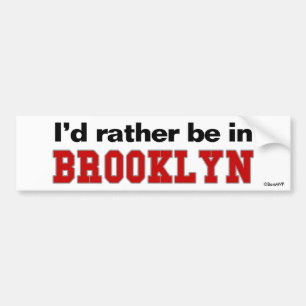 Adesivo Para Carro Eu preferencialmente estaria em Brooklyn