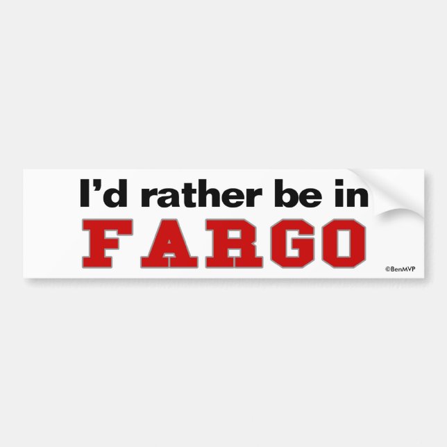 Adesivo Para Carro Eu preferencialmente estaria em Fargo (Frente)