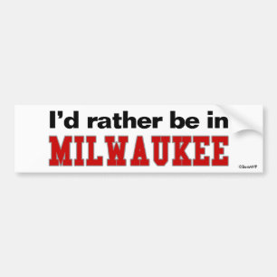 Adesivo Para Carro Eu preferencialmente estaria em Milwaukee