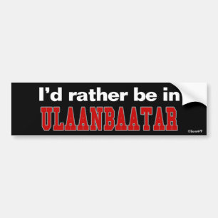 Adesivo Para Carro Eu preferencialmente estaria em Ulaanbaatar