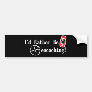 Adesivo Para Carro Eu preferencialmente seria Geocaching!