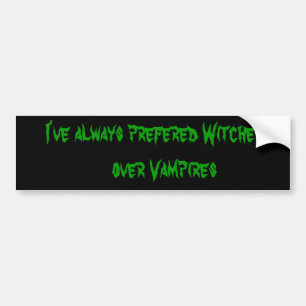 Adesivo Para Carro Eu preferi sempre bruxas sobre vampiros