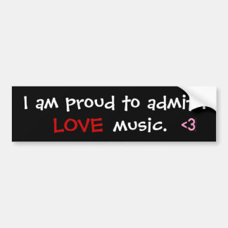 Adesivo Para Carro Eu sou orgulhoso admitir I   , <3, AMOR, música
