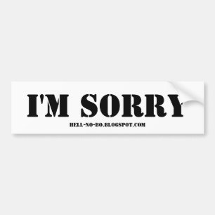 Adesivo Para Carro Eu sou SORRY-BLACK NO BRANCO