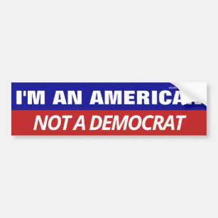 Adesivo Para Carro Eu sou um americano não um democrata que diz "Bump