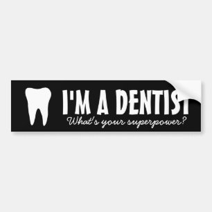 Adesivo Para Carro Eu sou um dentista o que é você autocolante no