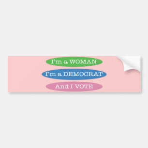 Adesivo Para Carro Eu sou uma mulher, eu sou uma Democrata, e eu voto