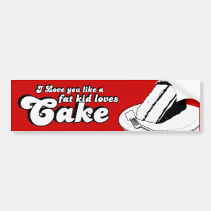 Adesivo Para Carro EU TE AMO COMO UM GAROTO GORDO ADORA BOLO -.Png