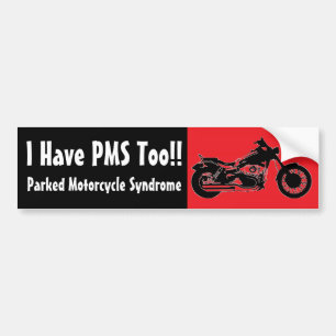 Adesivo Para Carro Eu tenho PMS demasiado!! , Síndrome estacionada d