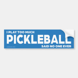 Adesivo Para Carro Eu Toco Demais Pickleball
