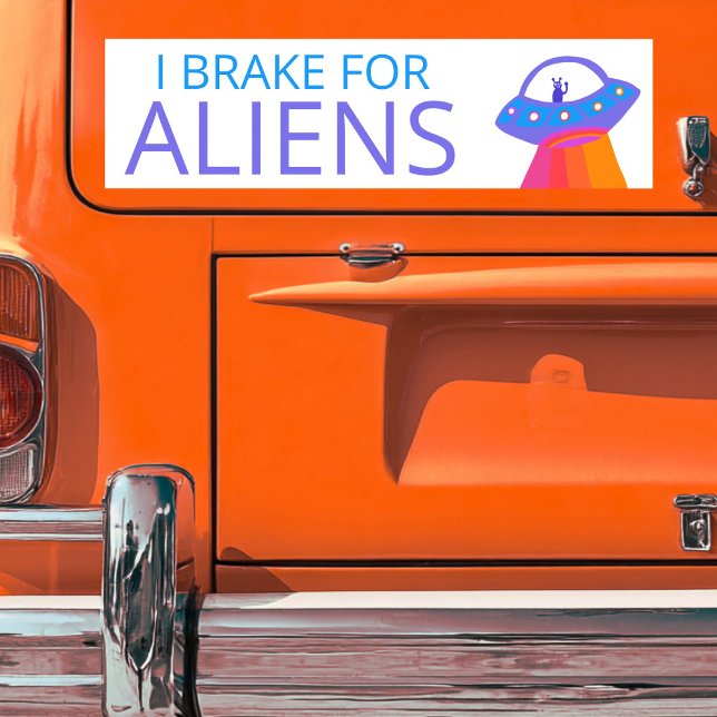 Adesivo Para Carro EU TRAGO PARA ALIENS, ÓVNI ESpacífico (I BRAKE FOR ALIENS Cute UFO Spaceship Bumper Sticker
)