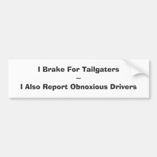 Adesivo Para Carro Eu travo para Tailgaters~I igualmente relato