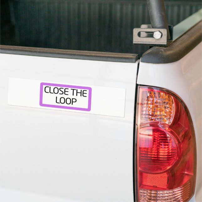Adesivo Para Carro Feche o Ciclo | Vinil Resistente às Condições Clim (No caminhão)