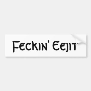 Adesivo Para Carro Feckin Eejit