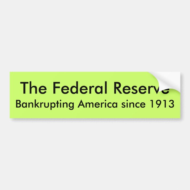 Adesivo Para Carro Federal Reserve, América de falência desde… (Frente)