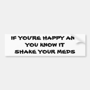 Adesivo Para Carro Feliz? Agite Seus Medicamentos