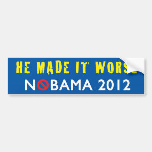 Adesivo Para Carro Fez-lhe um NOBAMA mais mau 2012