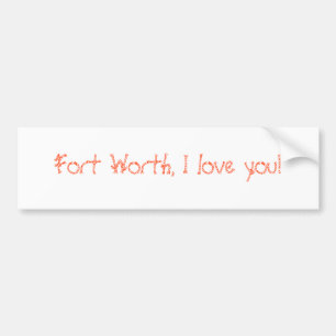 Adesivo Para Carro Fort Worth, eu te amo!