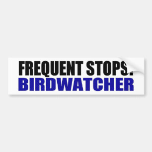 Adesivo Para Carro Freqüente paradas! Birdwatcher