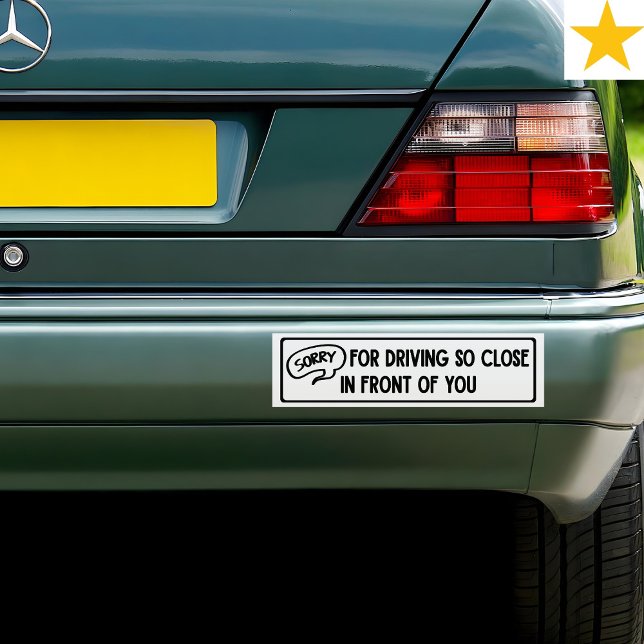 Adesivo Para Carro Funny Phrase Follow Too Close Driving Joke   (Criador carregado)